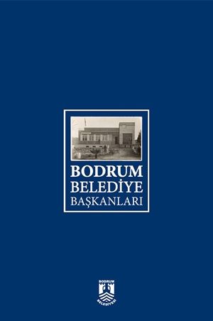 Bodrum Belediye Başkanları