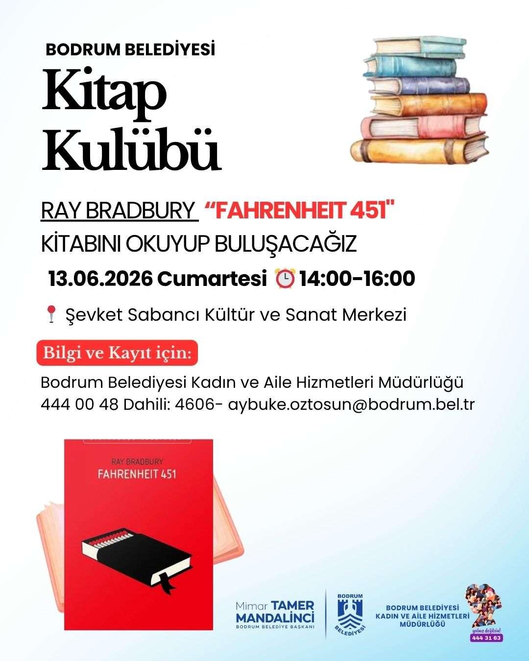 Bodrum Munıcıpalıty Book Club "We Will Meet After Reading Ray Bradbury's 'Fahrenheit 451'"