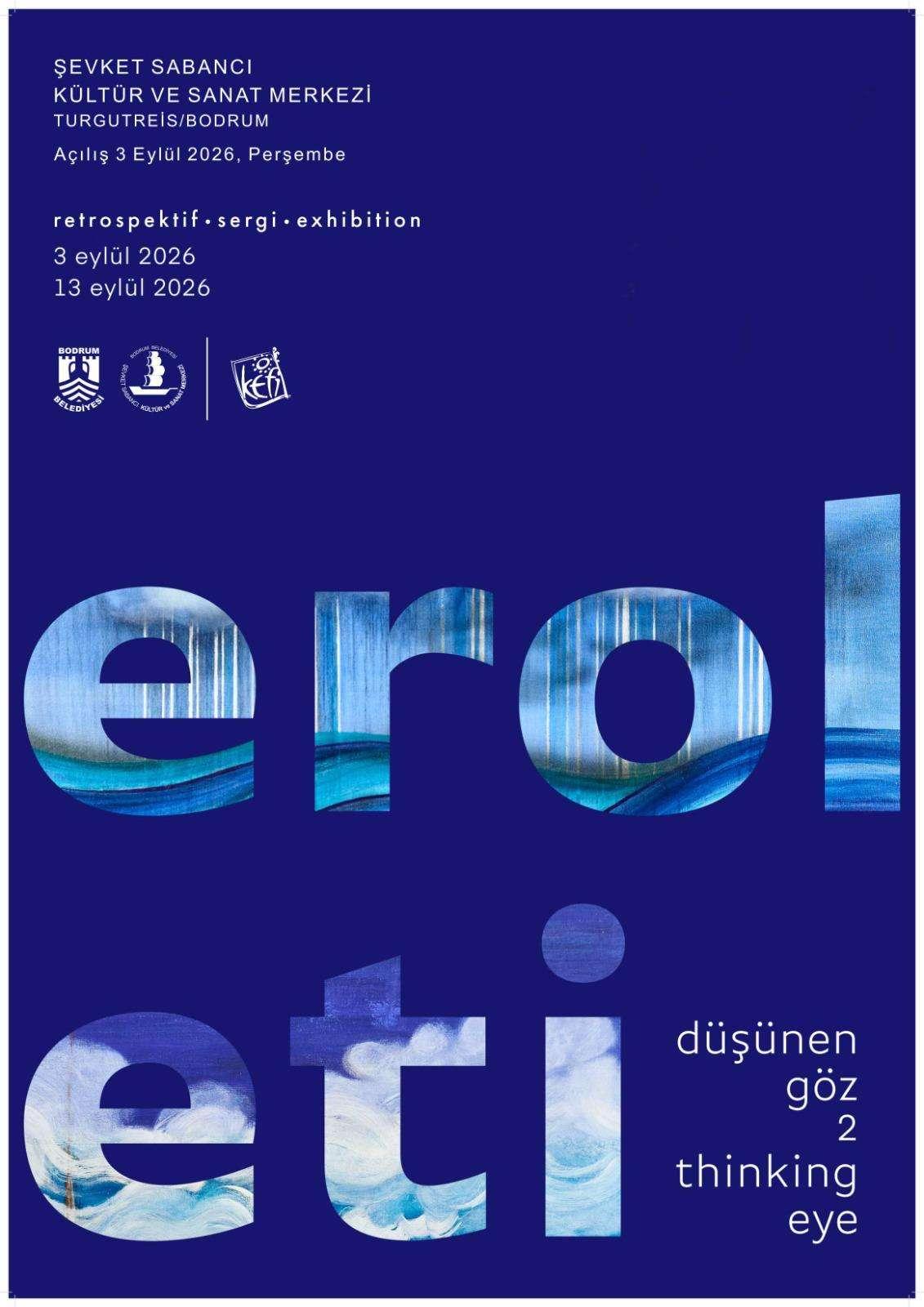 Erol Eti -Düşünen Göz Retrospektif Sergi