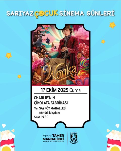 Sarıyaz Çocuk Sinema Günleri - Sazköy Mahallesi - Charlie'nin Çikolata Fabrikası
