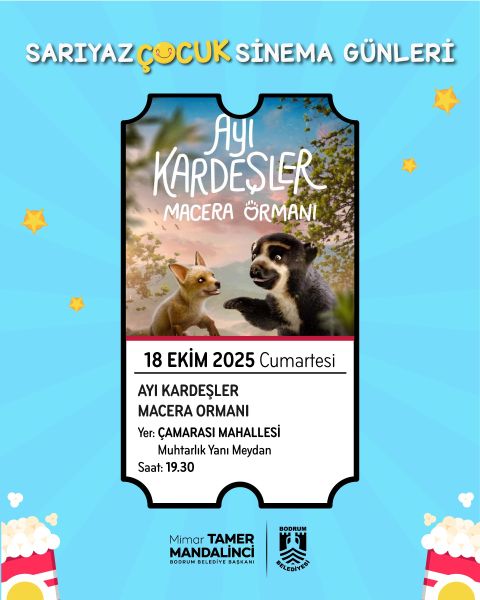 Sarıyaz Çocuk Sinema Günleri - Çamarası Mahallesi - Ayı Kardeşler Macera Ormanı