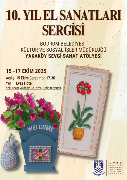 Yakaköy Sevgi Art Workshop 10th Anniversary Handicrafts Exhibition