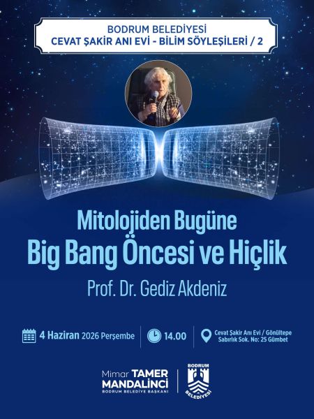 Bilim Söyleşileri 2 / Mitolojiden Bugüne Big Bang Öncesi ve Hiçlik