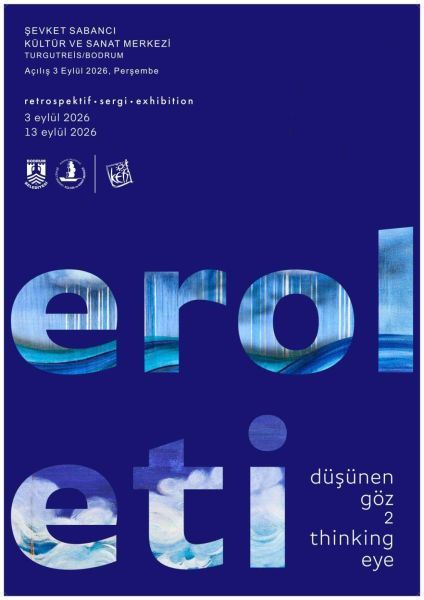 Erol Eti -Düşünen Göz Retrospektif Sergi