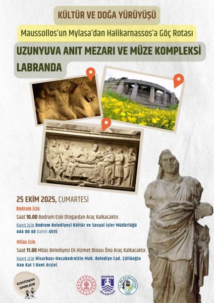 MAUSSOLLOS’UN GÖÇ ROTASI HAYATA GEÇİYOR: TARİHİN İZİNDE YENİ BİR KÜLTÜR YOLU