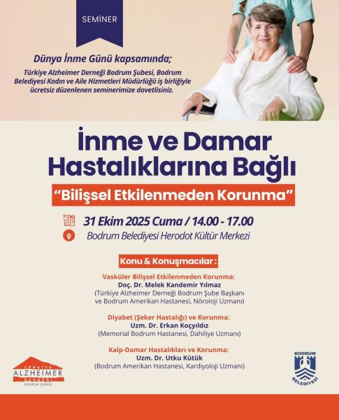 BODRUM BELEDİYESİ VE TÜRKİYE ALZHEİMER DERNEĞİ’NDEN “İNME VE BİLİŞSEL KORUNMA” SEMİNERİ