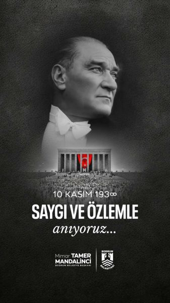 BAŞKAN MANDALİNCİ’DEN 10 KASIM ATATÜRK’Ü ANMA GÜNÜ’NE ÖZEL MESAJ