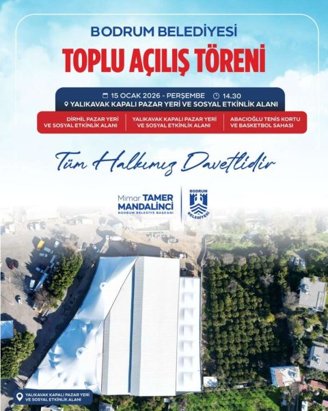 BODRUM BELEDİYESİNDEN TOPLU AÇILIŞ TÖRENİ