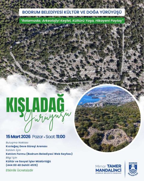 KÜLTÜR VE DOĞA YÜRÜYÜŞLERİNİN YENİ ROTASI: KIŞLADAĞ