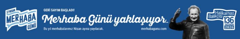 BODRUM TÜRKİYE’Yİ KÜLTÜRLE SELAMLIYOR: “MERHABA GÜNÜ”