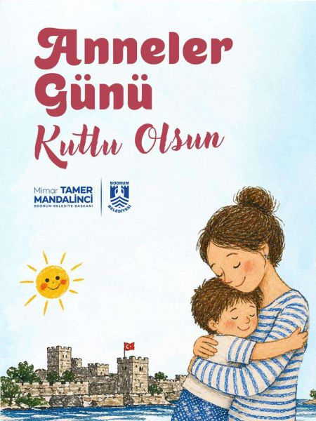 BAŞKAN TAMER MANDALİNCİ’DEN ANNELER GÜNÜ MESAJI