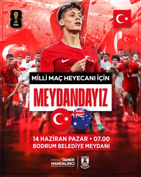 DÜNYA KUPASI HEYECANI BODRUM BELEDİYE MEYDANI'NDA YAŞANACAK