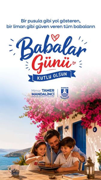 BAŞKAN TAMER MANDALİNCİ’DEN BABALAR GÜNÜ MESAJI