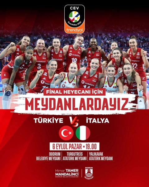BODRUM’DA FİNAL HEYECANI MEYDANLARDA YAŞANACAK