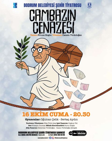 BODRUM ŞEHİR TİYATROSU YENİ SEZON PERDESİNİ “CAMBAZIN CENAZESİ” İLE AÇIYOR