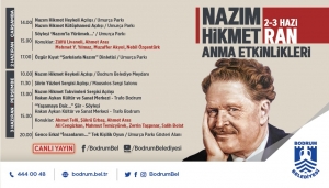 BODRUM BELEDİYESİ'NDEN NAZIM HİKMET ANMA ETKİNLİKLERİ