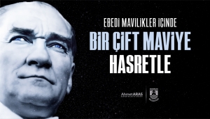 BAŞKAN ARAS’TAN 10 KASIM MESAJI