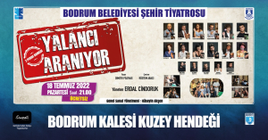 BODRUM BELEDİYESİ ŞEHİR TİYATROSU YENİ OYUNUYLA BODRUM KALESİ'NDE