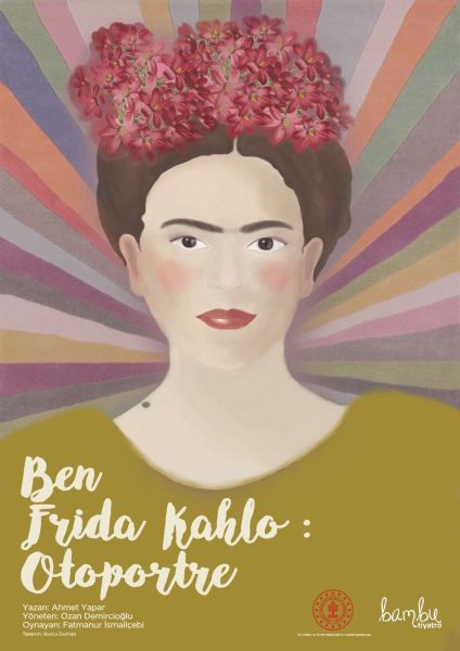 BEN FRIDA KAHLO: OTOPORTRE - OYUNU BODRUM’DA SEYİRCİ İLE BULUŞUYOR