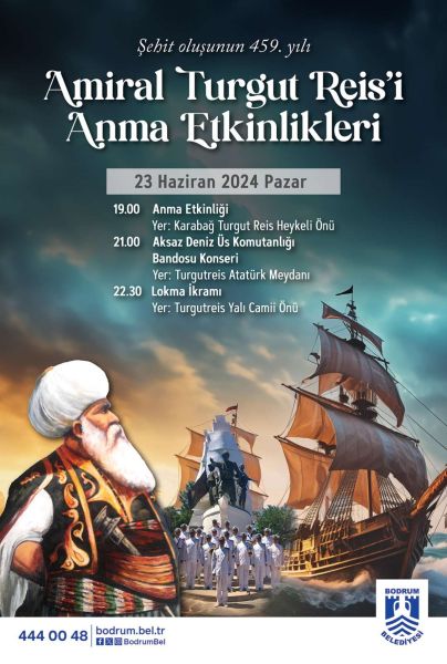 AMİRAL TURGUT REİS’İ ANMA ETKİNLİKLERİ