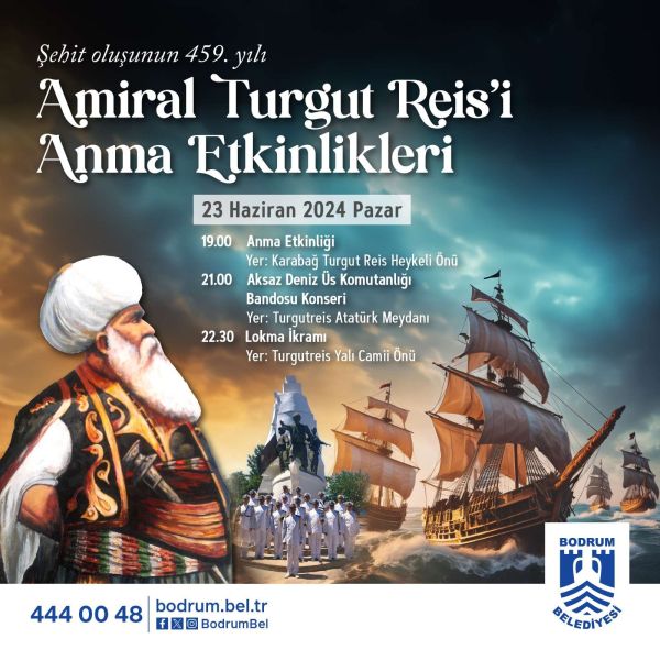 AMİRAL TURGUT REİS’İ ANMA ETKİNLİKLERİ