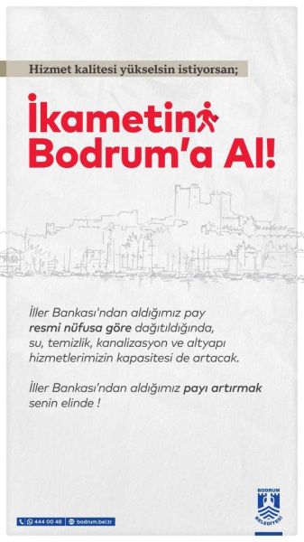 BAŞKAN MANDALİNCİ’DEN “İKAMETİNİ BODRUM’A AL!” ÇAĞRISI