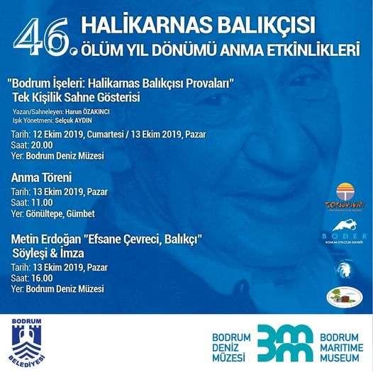 HALİKARNAS BALIKÇISI 46. ÖLÜM YIL DÖNÜMÜ ANMA ETKİNLİKLERİ GERÇEKLEŞTİRİLDİ