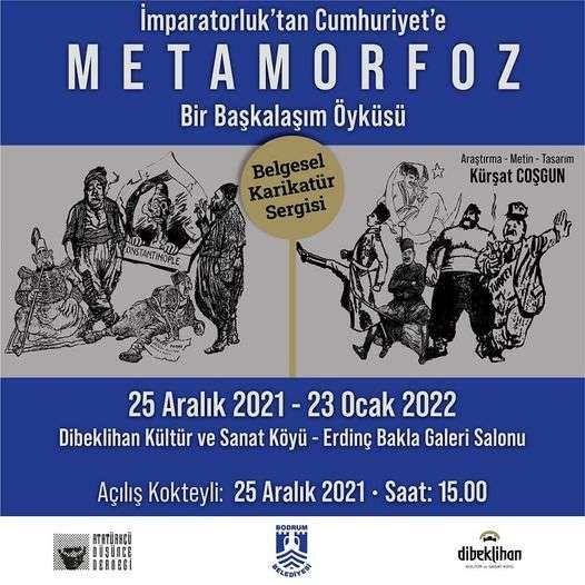 METAMRFOZ İMPARATORLUK'TAN CUMHURİYET'E BİR BAŞKALAŞIM ÖYKÜSÜ BELGESEL VE KARİKATÜR SERGİSİ DÜZENLENDİ