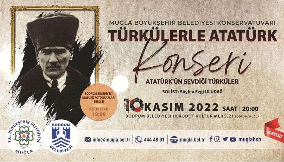 TÜRKÜLERLE ATATÜRK KONSERİ GERÇEKLEŞTİ