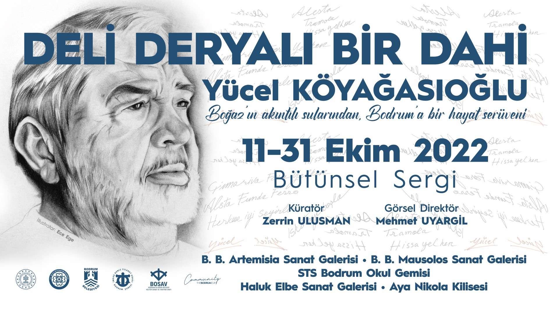 DELİ DERYALI BİR DAHİ “YÜCEL KÖYAĞASIOĞLU” SERGİSİ SANATSEVER İLE BULUŞTU