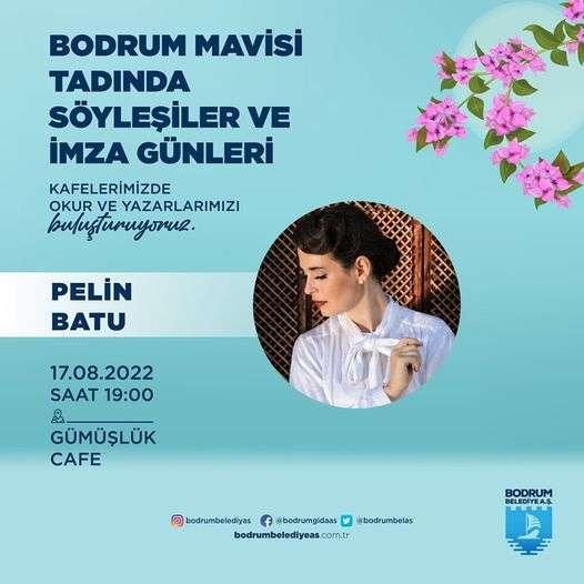BODRUM MAVİSİ TADINDA SÖYLEŞİLER DEVAM ETTİ