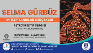 SELMA GÜRBÜZ RETROSPEKTİF SERGİSİ SANATSEVERLERLE BULUŞTU