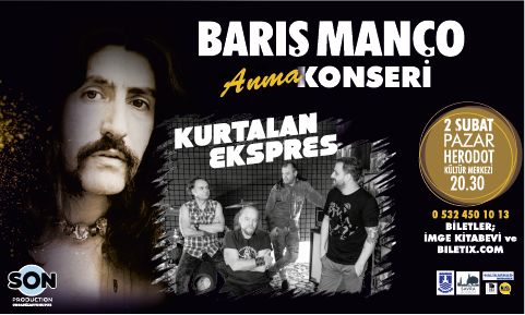 BARIŞ MANÇO ANMA KONSERİ DÜZENLEDİK